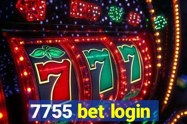 7755 bet login